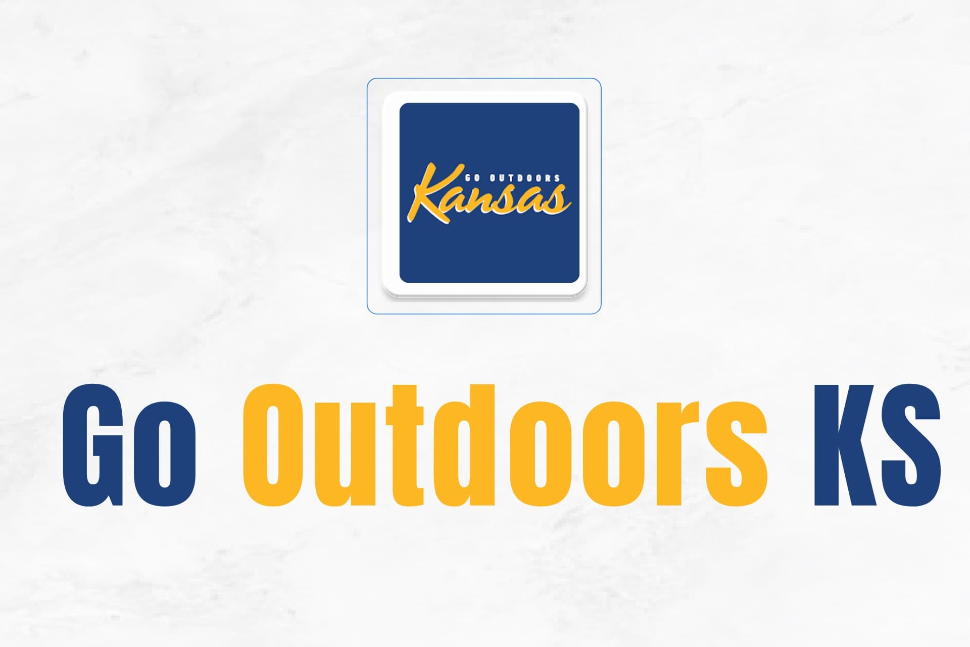 Go Outdoors KS mobile app development project